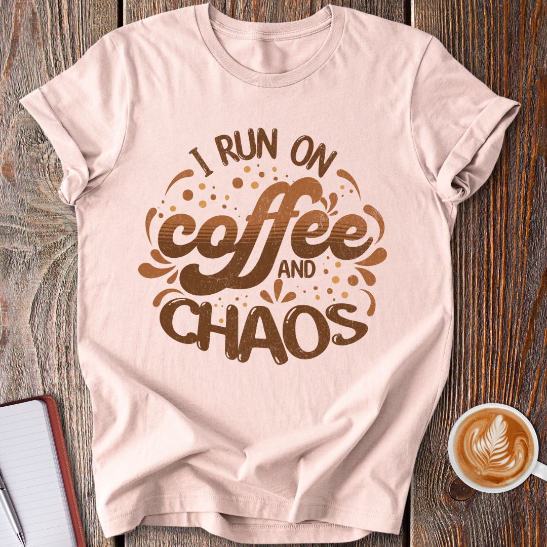 Coffee & Chaos T-Shirt