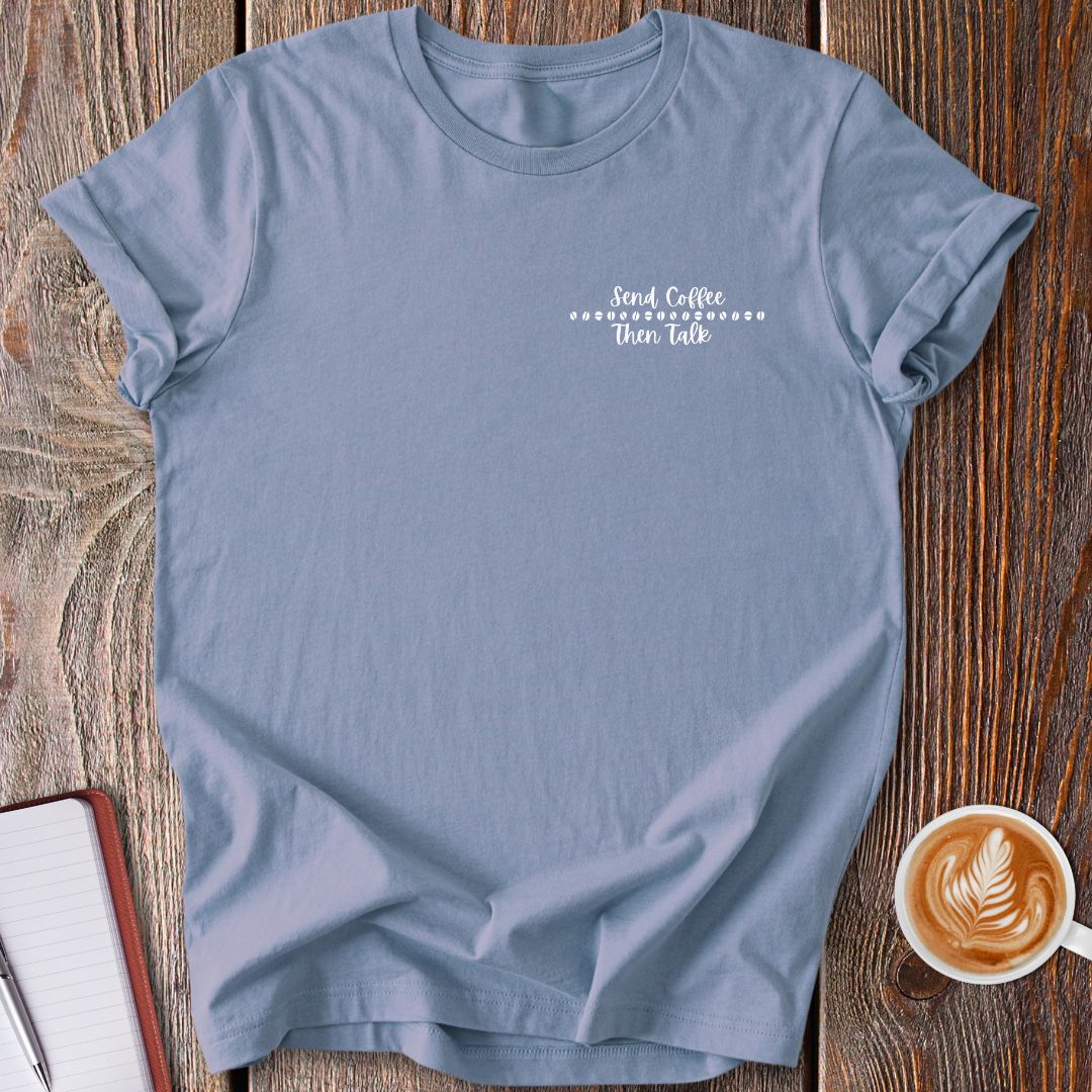 Send Coffee T-Shirt