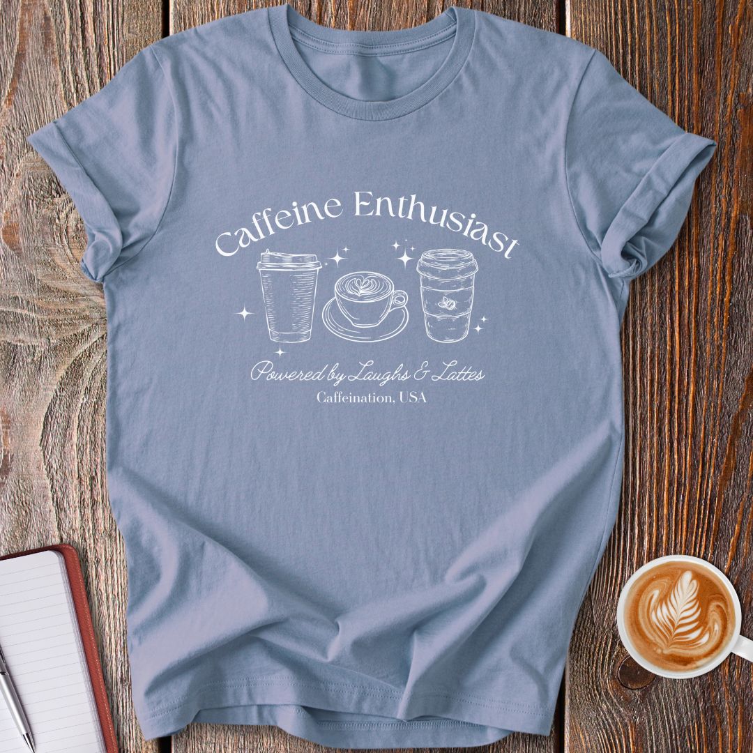 Caffeine Enthusiast T-Shirt
