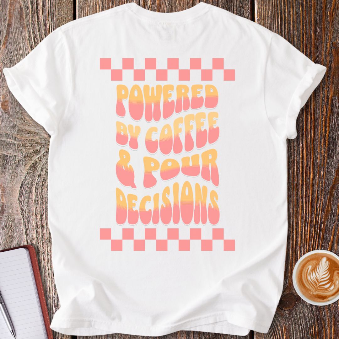 Pour Decisions Vintage T-Shirt