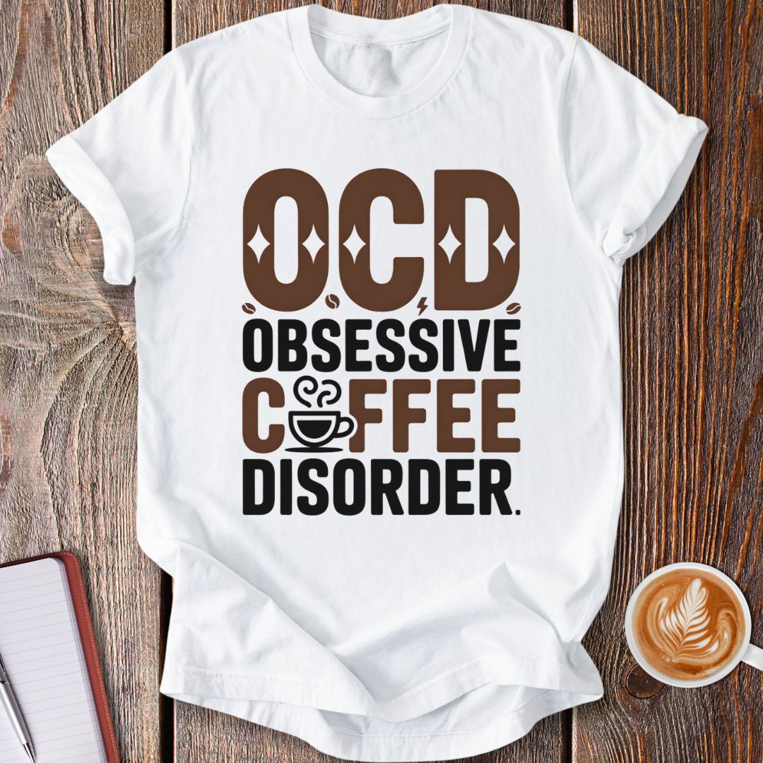 Coffee Obsessed T-Shirt