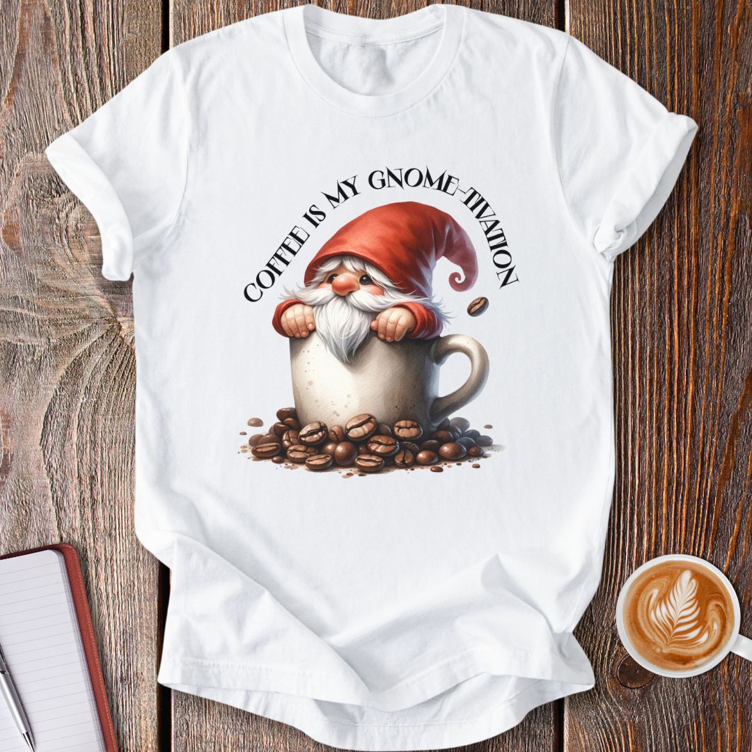 Gnome-tivation T-Shirt
