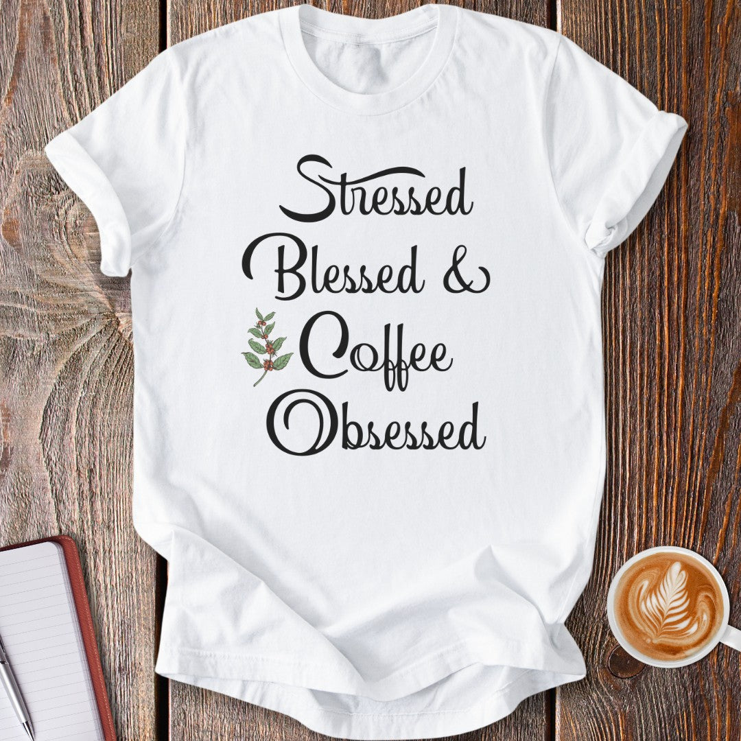 Coffee Obsessed T-Shirt