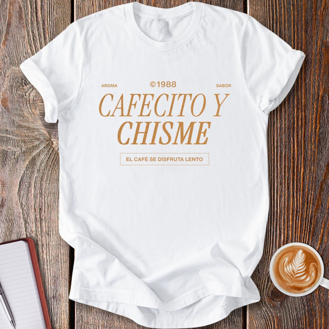 Cafecito y Chisme T-Shirt