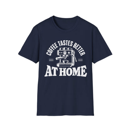 Tastes Better At Home T-Shirt