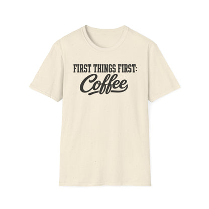 Coffee First T-Shirt