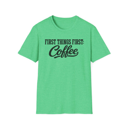 Coffee First T-Shirt