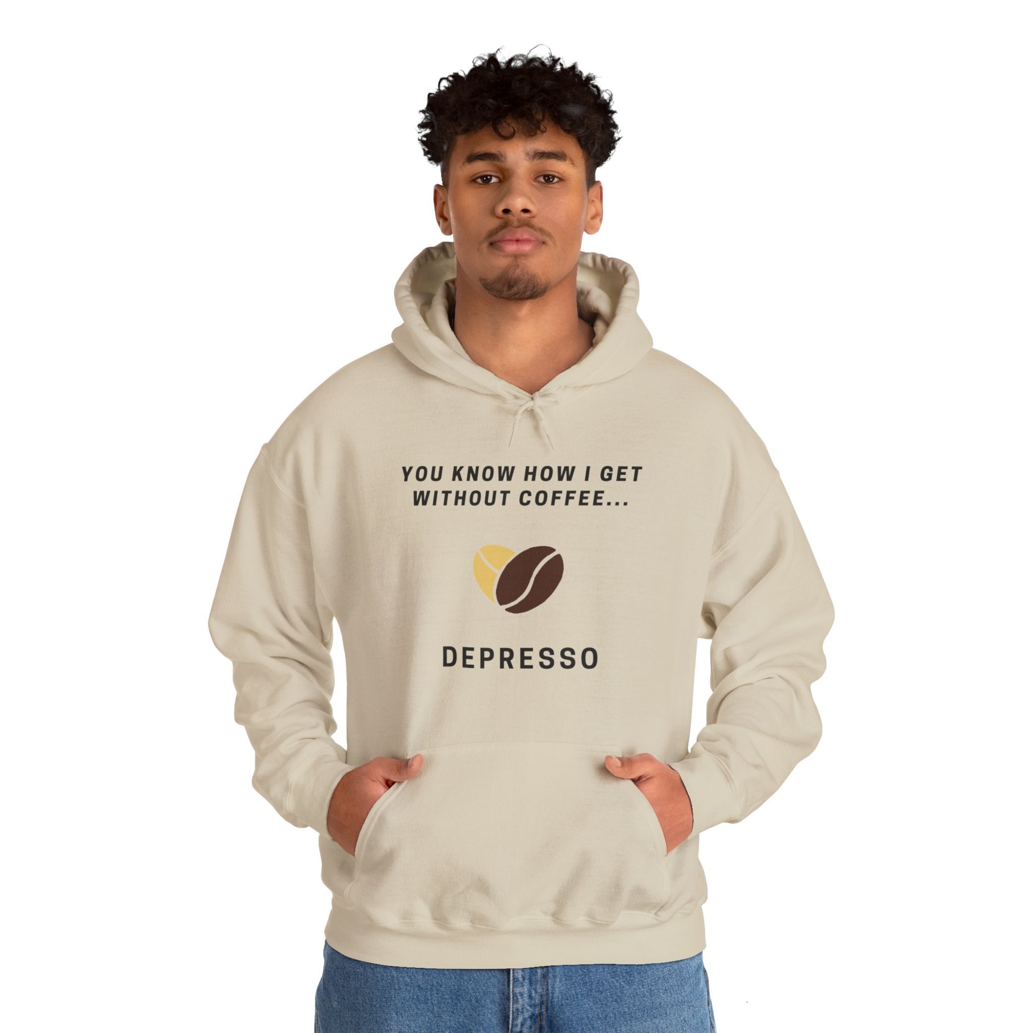 Depresso Hoodie [FOR People Who Get Depresso Without Espresso]