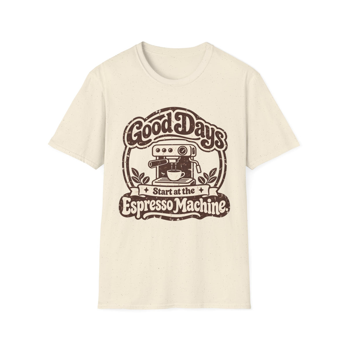 Good Days Espresso T-Shirt