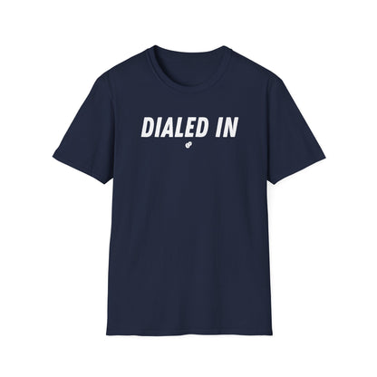 Dialed In T-Shirt