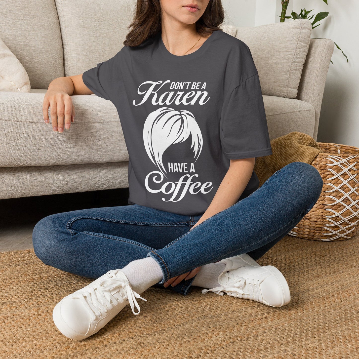 Don't Be A Karen T-Shirt