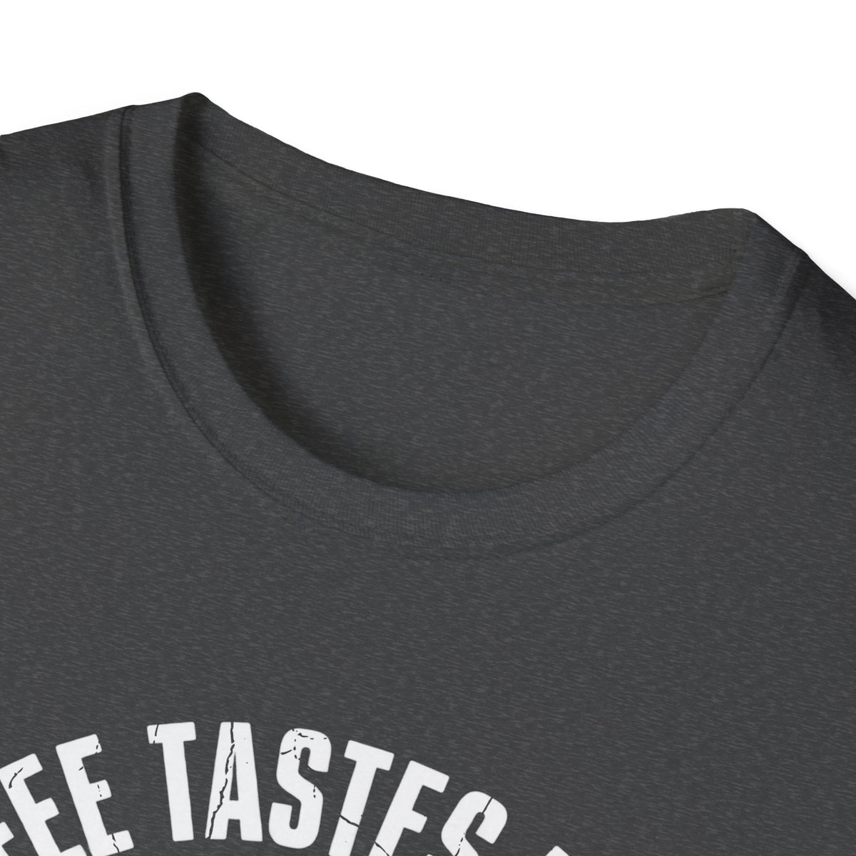 Tastes Better At Home T-Shirt