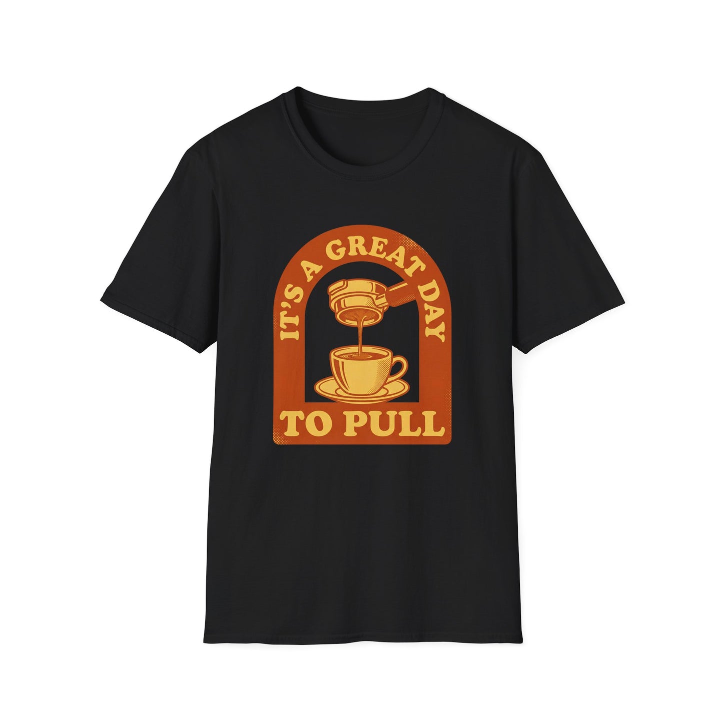 Great Day To Pull T-Shirt