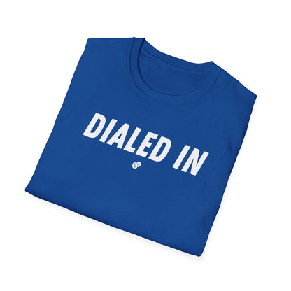 Dialed In T-Shirt