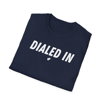 Dialed In T-Shirt