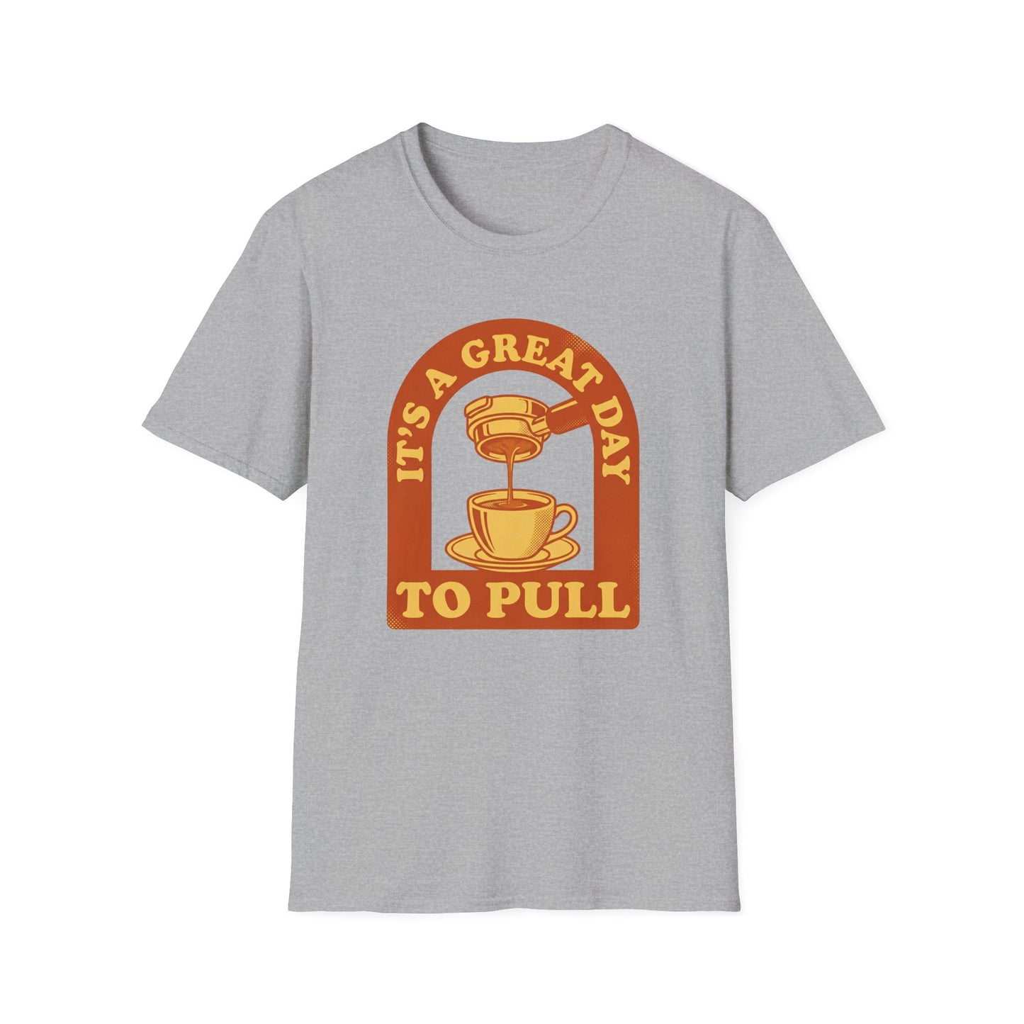 Great Day To Pull T-Shirt