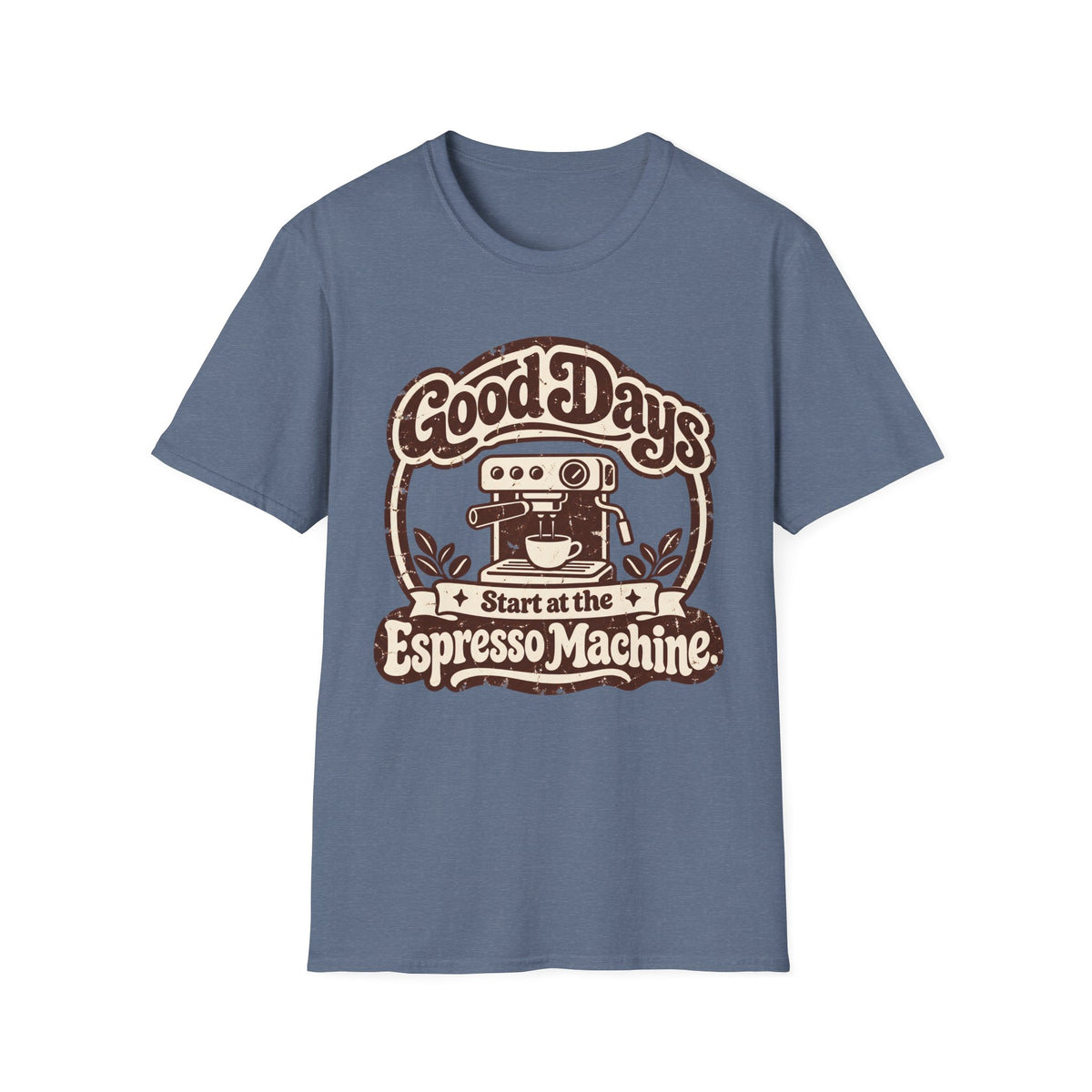 Good Days Espresso T-Shirt