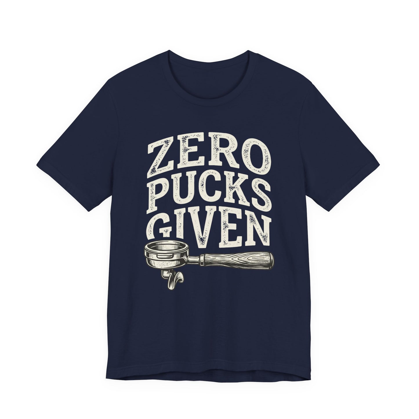 Zero Pucks Given T-Shirt