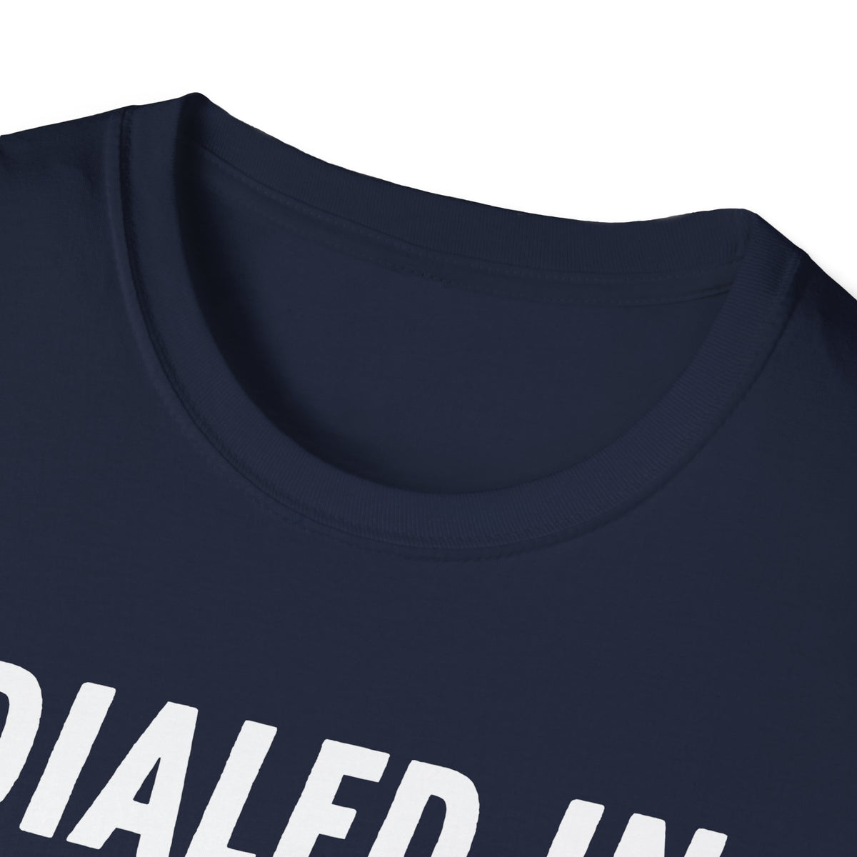 Dialed In T-Shirt