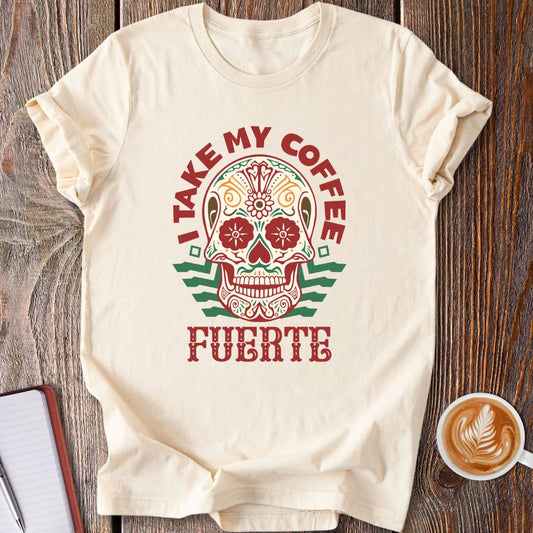 Strong Coffee T-Shirt