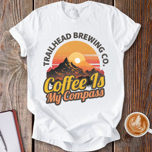 Coffee Is My Compass T-Shirt