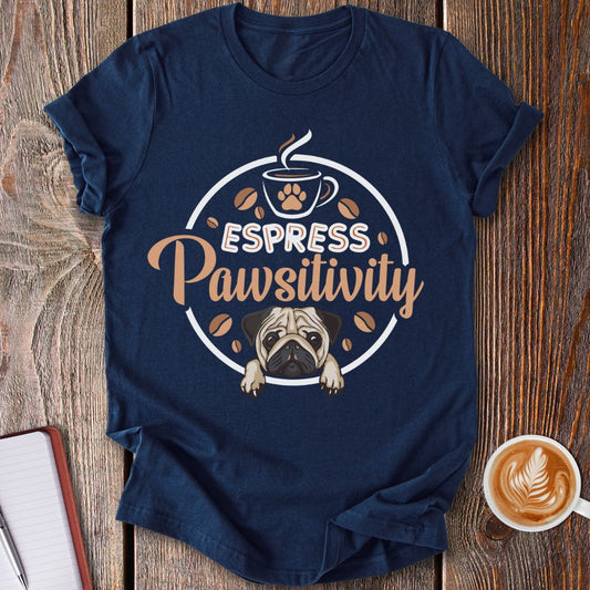 Espress Pawsitivity T-Shirt