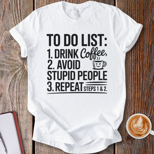 Daily Routine Coffee T-Shirt