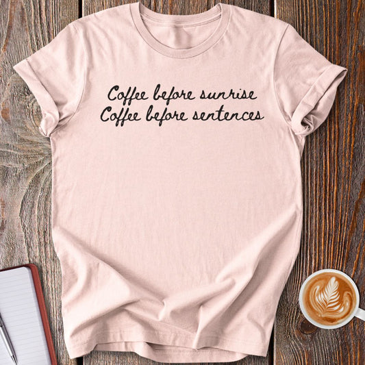 Coffee Before Sunrise T-Shirt