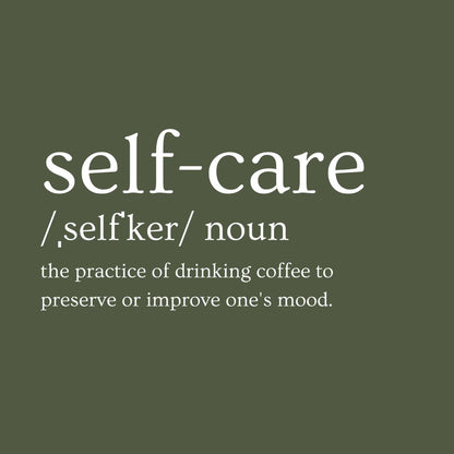 Self-Care Coffee Definition T-Shirt