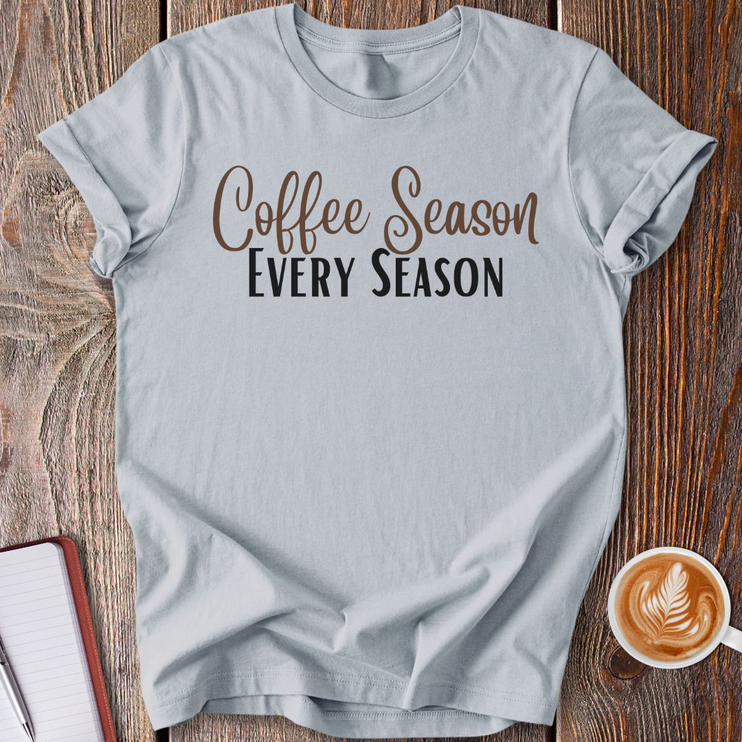 Coffee Season T-Shirt