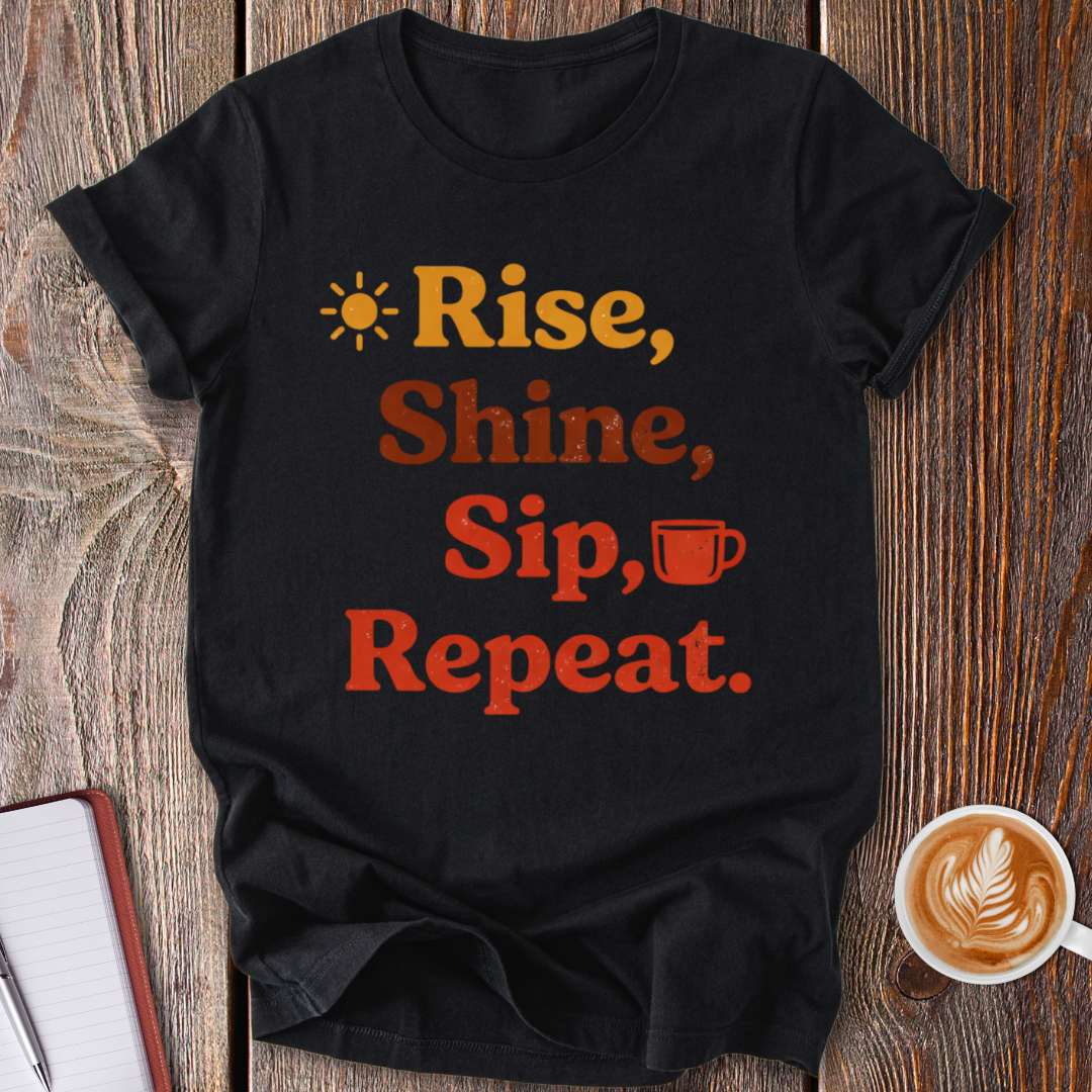 Rise & Shine T-Shirt