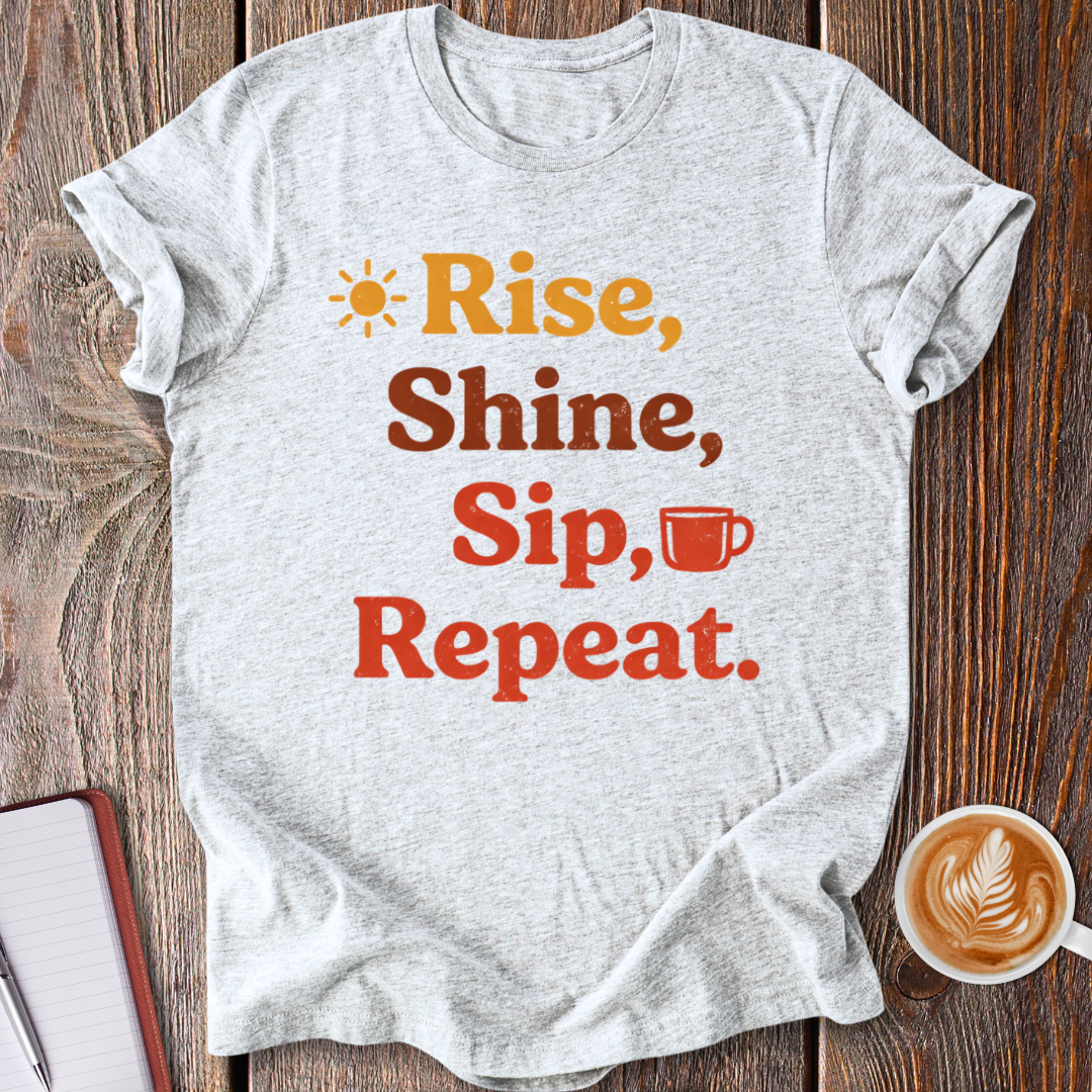 Rise & Shine T-Shirt