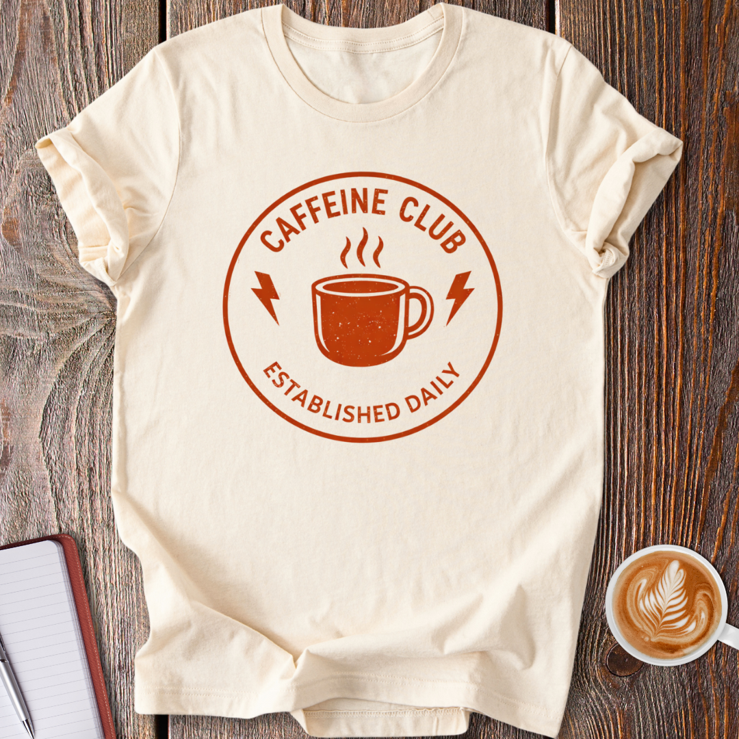 Caffeine Club T-Shirt