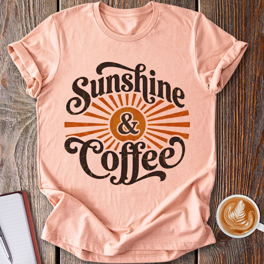 Sunshine & Coffee T-Shirt