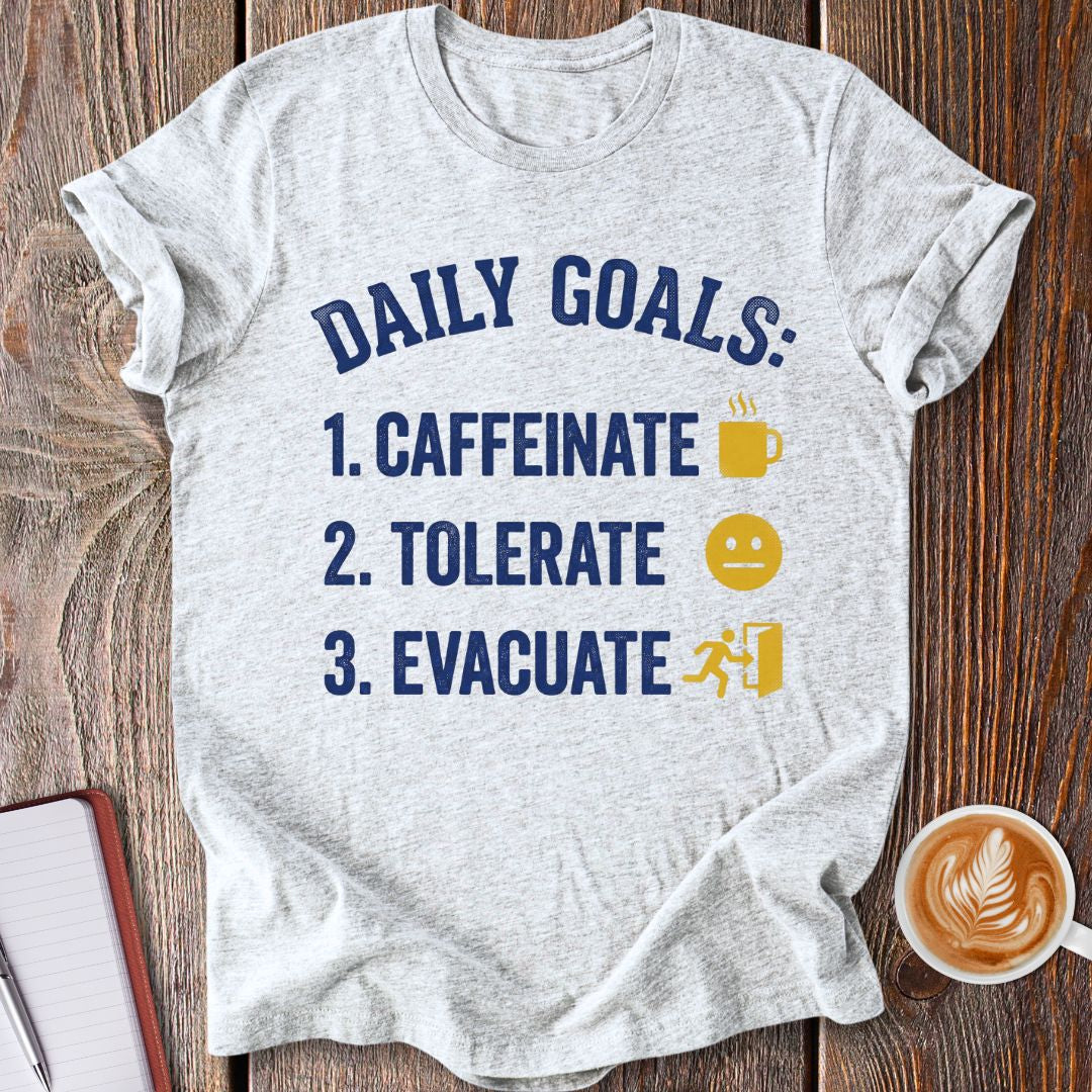 Daily Goals T-Shirt
