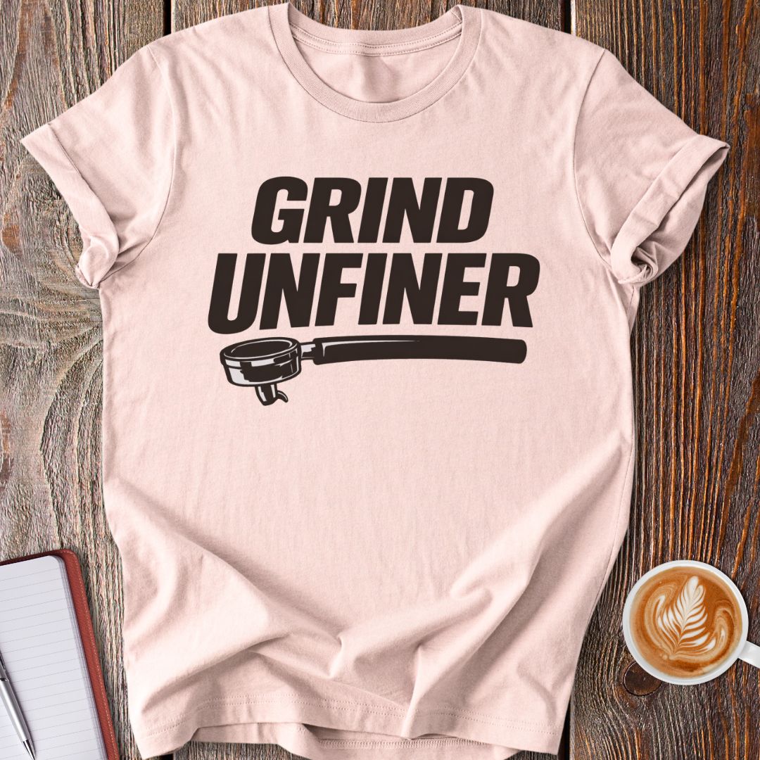 Grind Unfiner T-Shirt