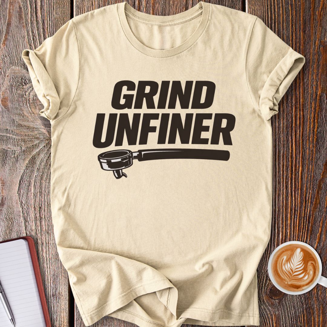Grind Unfiner T-Shirt