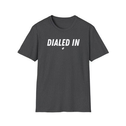 Dialed In T-Shirt