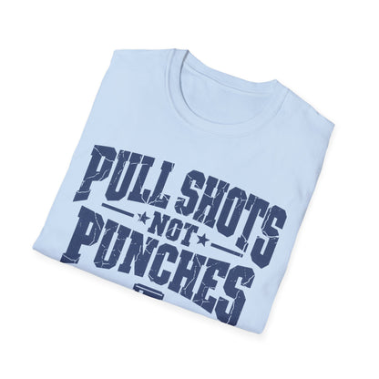Pull Shots T-Shirt