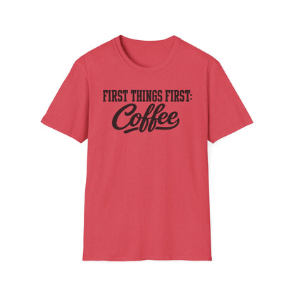 Coffee First T-Shirt