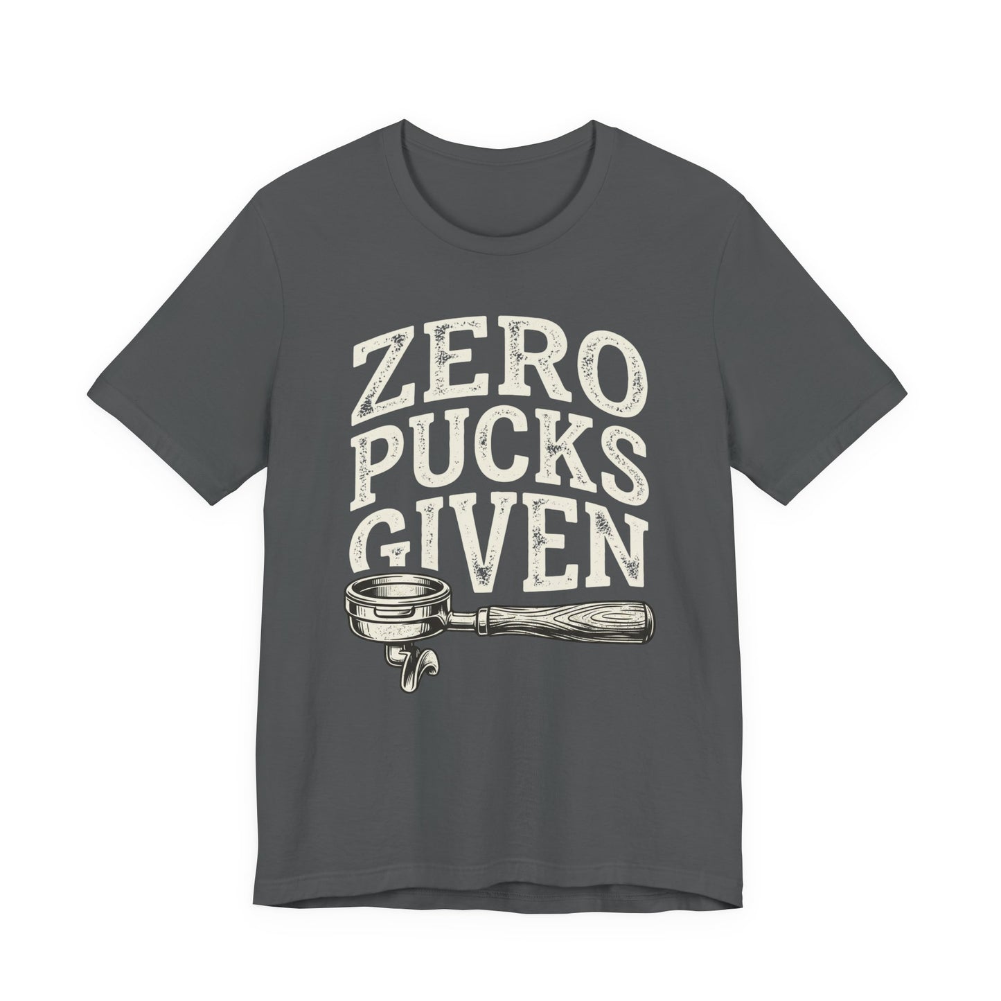 Zero Pucks Given T-Shirt