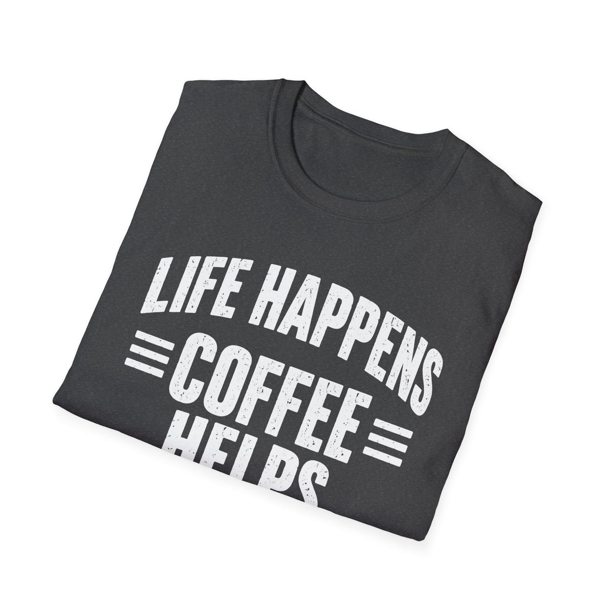 Coffee Helps T-Shirt