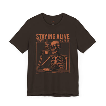 Staying Alive T-Shirt
