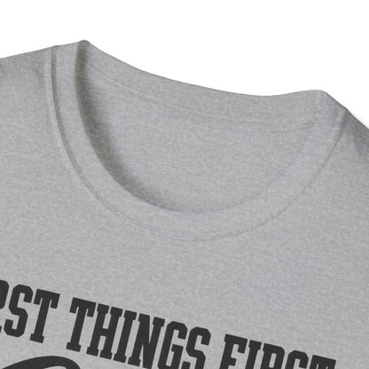 Coffee First T-Shirt