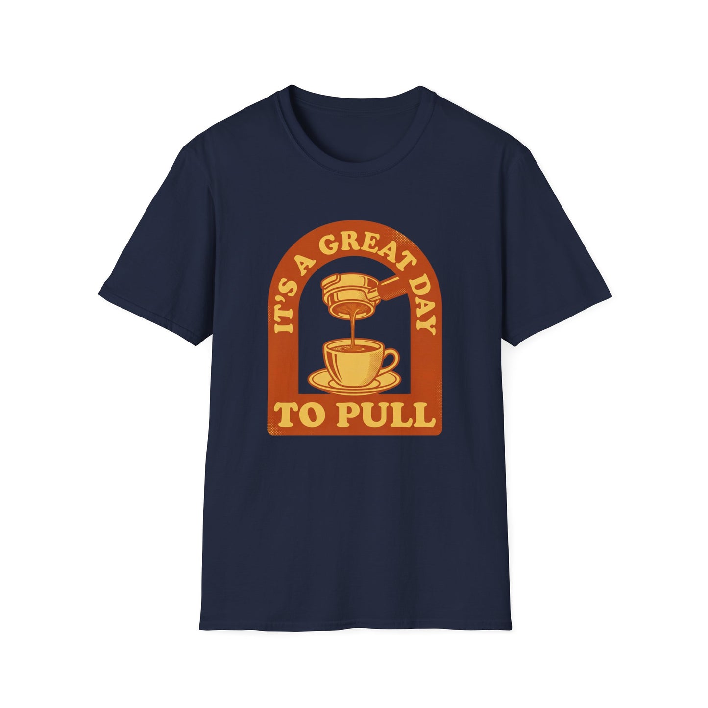Great Day To Pull T-Shirt