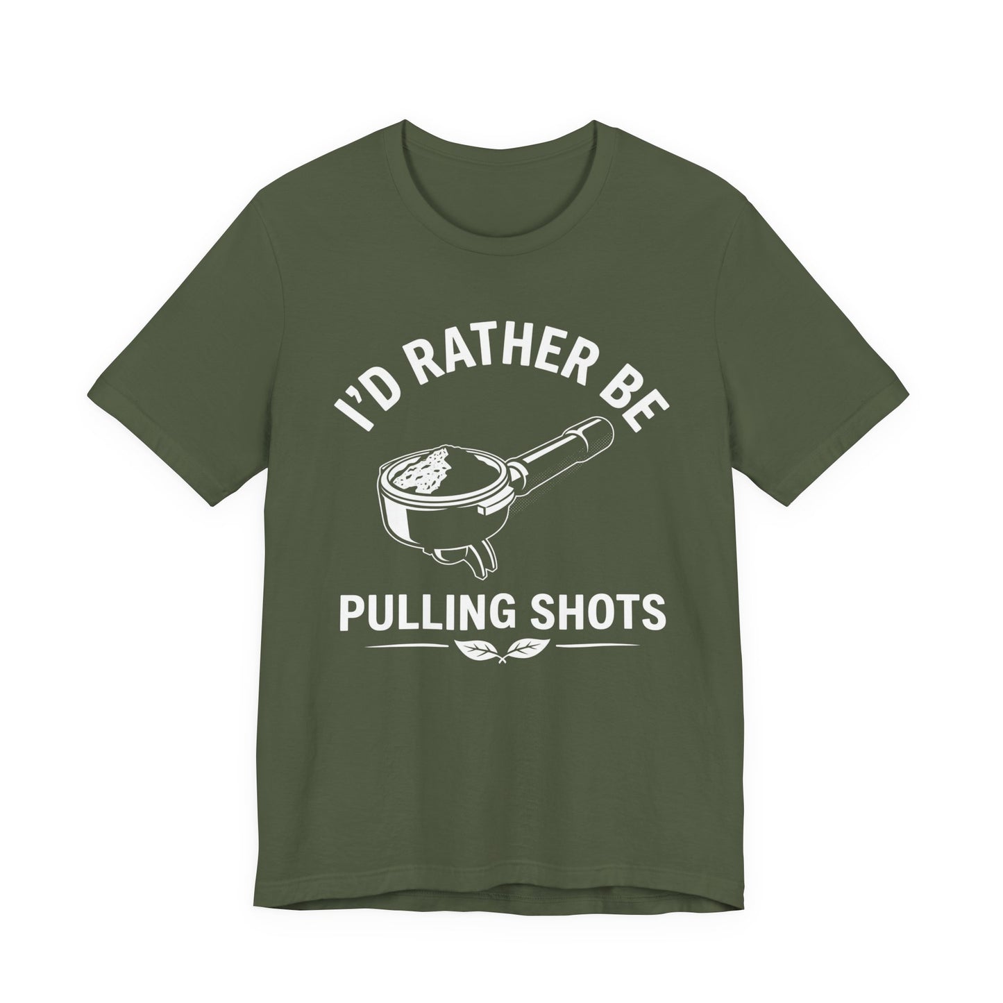 Rather Pull Shots T-Shirt