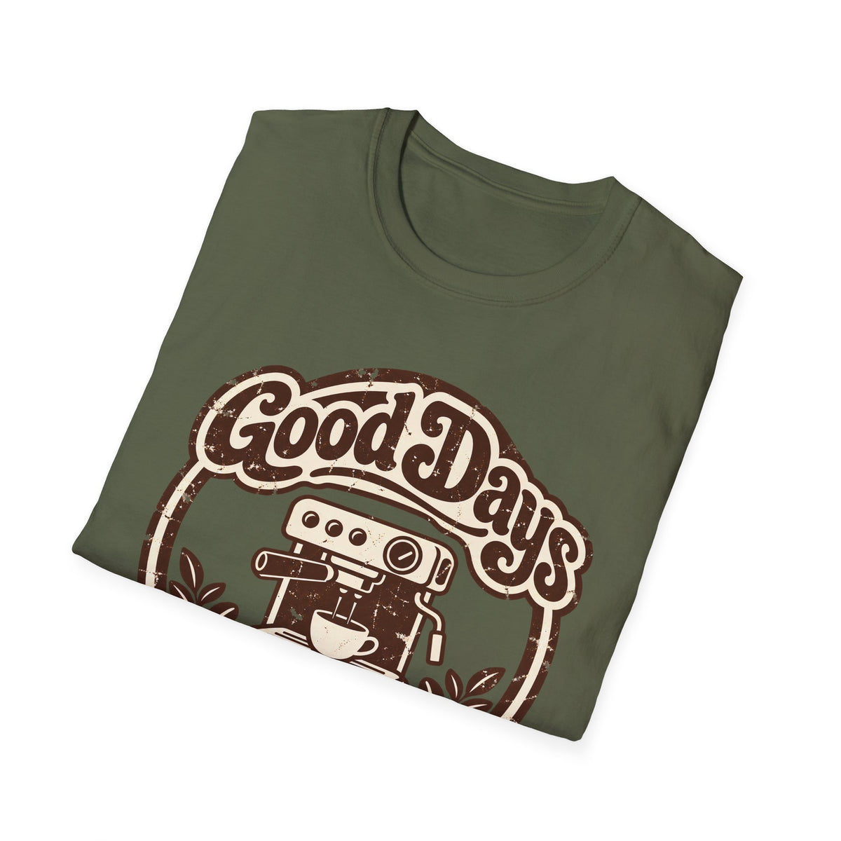 Good Days Espresso T-Shirt
