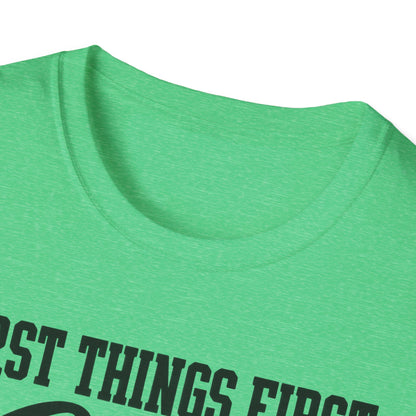 Coffee First T-Shirt
