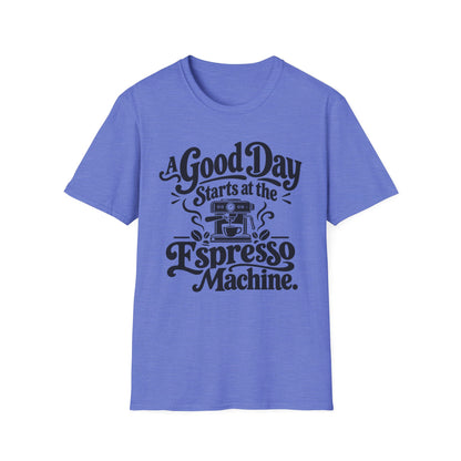 A Good Day T-Shirt