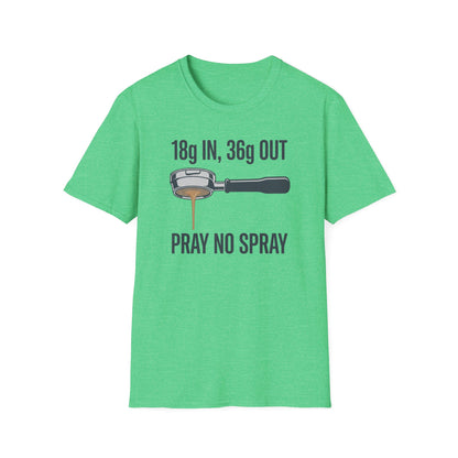 Pray No Spray T-Shirt